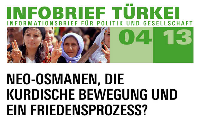Infobrief Türkei Ausgabe 04/2013 erschienen