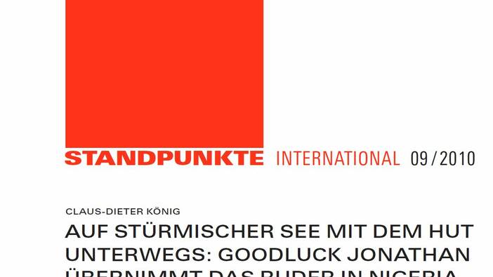 Auf stürmischer See mit dem Hut unterwegs: Goodluck Jonathan übernimmt das Ruder in Nigeria