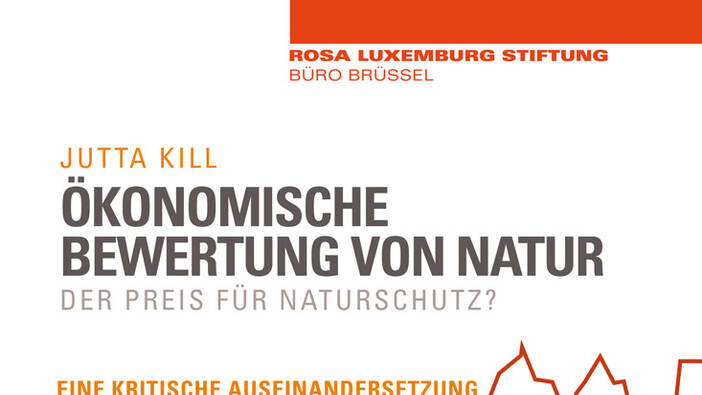 Ökonomische Bewertung von Natur. Der Preis für Naturschutz?